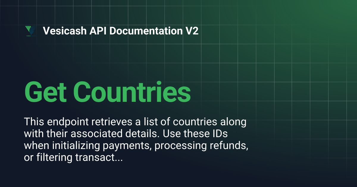 Get Countries | Vesicash API Documentation V2