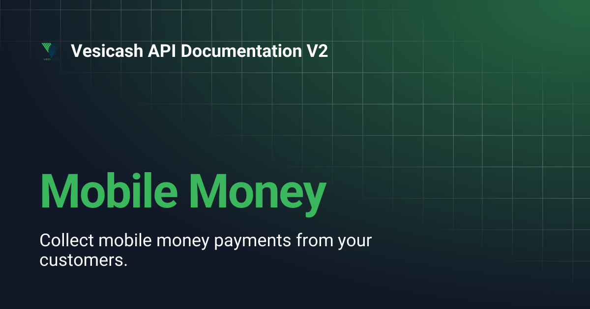 Mobile Money | Vesicash API Documentation V2